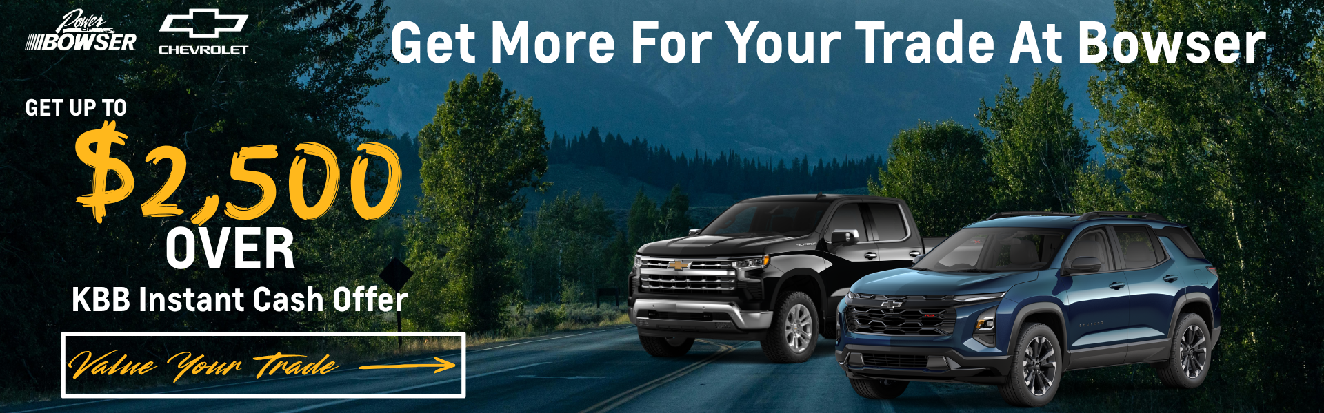 Get More For Your Trade At Bowser Chevy